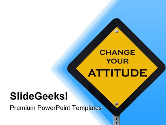 Attitude Sign Metaphor PowerPoint Templates And PowerPoint Backgrounds 0511 Attitude Sign Metaphor PowerPoint Templates And PowerPoint Backgrounds 0511