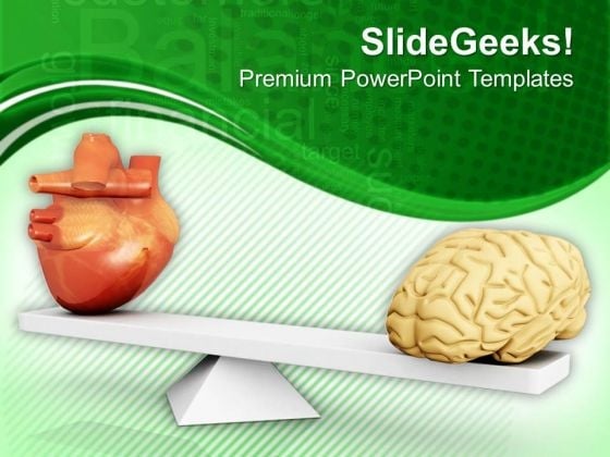 Balancing Between Brain And Heart PowerPoint Templates Ppt Backgrounds For Slides 0713 Balancing Between Brain And Heart PowerPoint Templates Ppt Backgrounds For Slides 0713