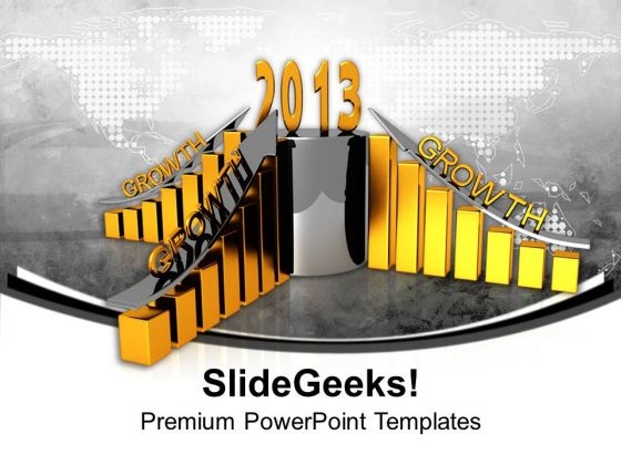 Bar Graphs 2013 Growth Flow Chart PowerPoint Templates Ppt Backgrounds For Slides 1212 Bar Graphs 2013 Growth Flow Chart PowerPoint Templates Ppt Backgrounds For Slides 1212
