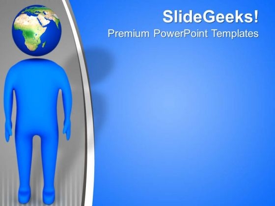 Be A Best Global Business Man PowerPoint Templates Ppt Backgrounds For Slides 0713 Be A Best Global Business Man PowerPoint Templates Ppt Backgrounds For Slides 0713