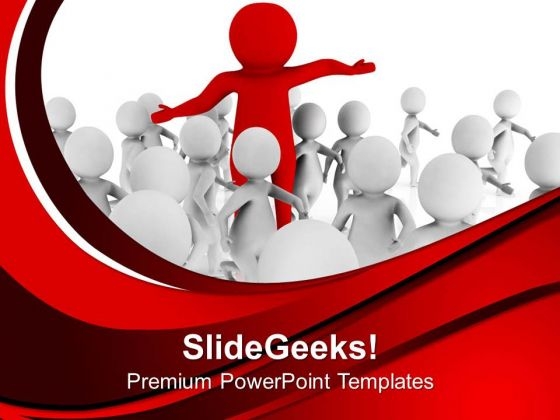 Be The Leader And Lead Crowd PowerPoint Templates Ppt Backgrounds For Slides 0513 Be The Leader And Lead Crowd PowerPoint Templates Ppt Backgrounds For Slides 0513