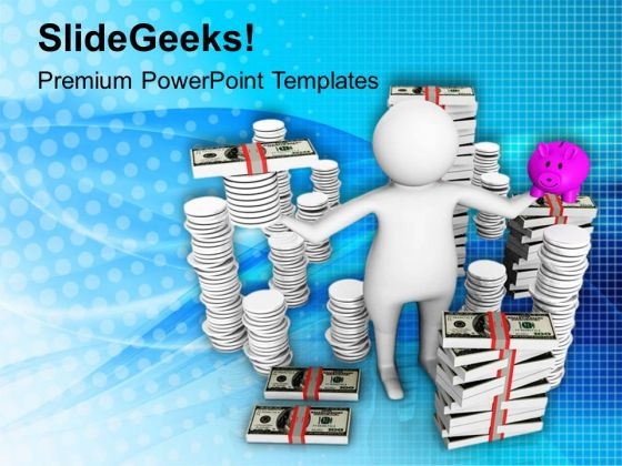 Become Rich With Saving PowerPoint Templates Ppt Backgrounds For Slides 0613 Become Rich With Saving PowerPoint Templates Ppt Backgrounds For Slides 0613