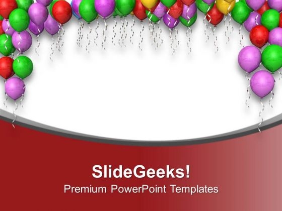 Birthday Party With Colorful Balloons PowerPoint Templates Ppt Backgrounds For Slides 0313 Birthday Party With Colorful Balloons PowerPoint Templates Ppt Backgrounds For Slides 0313