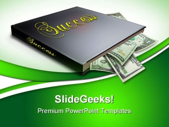 Book Of Success Money PowerPoint Themes And PowerPoint Slides 0511 Book Of Success Money PowerPoint Themes And PowerPoint Slides 0511