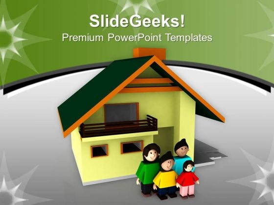 Building Home For Family Is A Dream PowerPoint Templates Ppt Backgrounds For Slides 0713 Building Home For Family Is A Dream PowerPoint Templates Ppt Backgrounds For Slides 0713