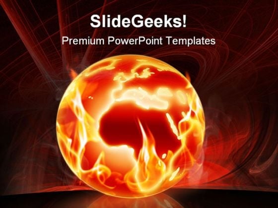 Burning World Globe PowerPoint Templates And PowerPoint Backgrounds 0411 Burning World Globe PowerPoint Templates And PowerPoint Backgrounds 0411