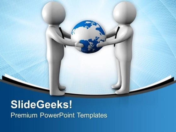 Business People Holding Globe PowerPoint Templates Ppt Backgrounds For Slides 0713 Business People Holding Globe PowerPoint Templates Ppt Backgrounds For Slides 0713