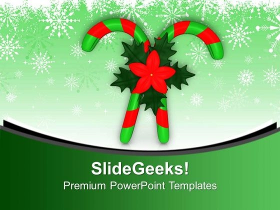 Candy Canes And Holy Flowers PowerPoint Templates Ppt Backgrounds For Slides 0113 Candy Canes And Holy Flowers PowerPoint Templates Ppt Backgrounds For Slides 0113