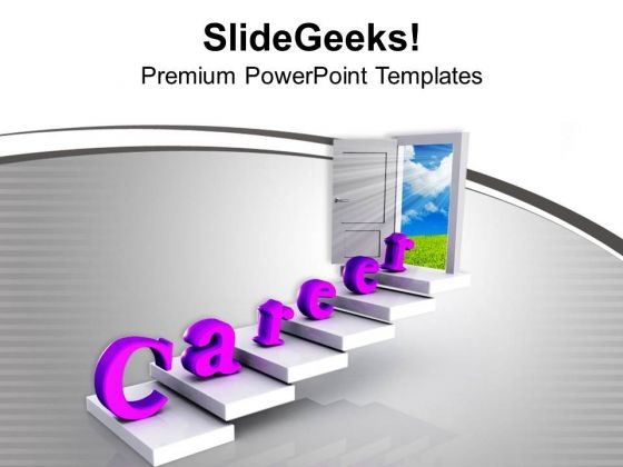 Career Is The Door To Success PowerPoint Templates Ppt Backgrounds For Slides 0413 Career Is The Door To Success PowerPoint Templates Ppt Backgrounds For Slides 0413