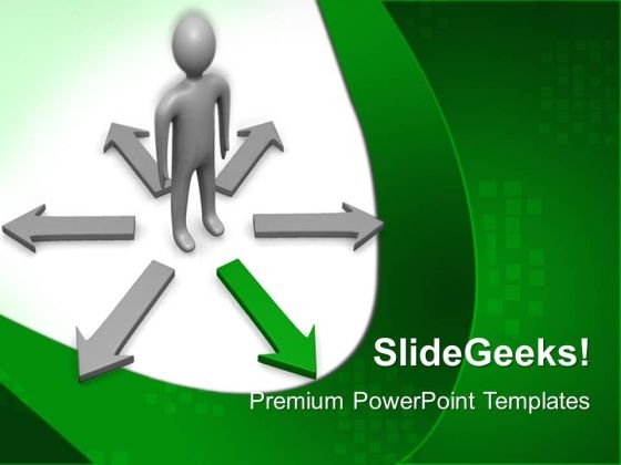 Choose Way Business PowerPoint Templates And PowerPoint Themes 0612 Choose Way Business PowerPoint Templates And PowerPoint Themes 0612