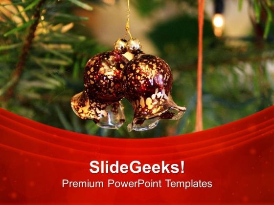 Christmas Bells For Happiness PowerPoint Templates Ppt Backgrounds For Slides 0513 Christmas Bells For Happiness PowerPoint Templates Ppt Backgrounds For Slides 0513