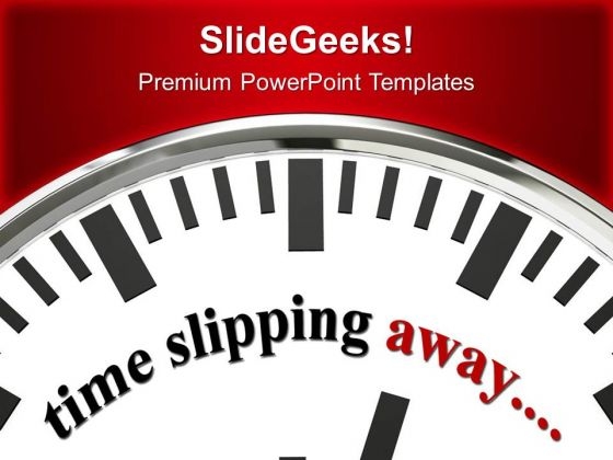 Clock With Word Time Slipping Away PowerPoint Templates Ppt Backgrounds For Slides 0313 Clock With Word Time Slipping Away PowerPoint Templates Ppt Backgrounds For Slides 0313