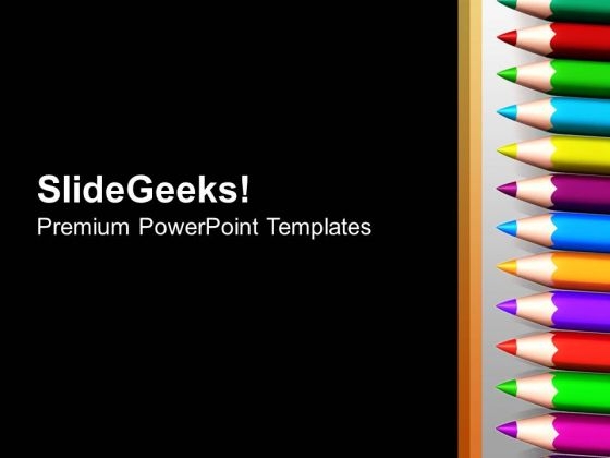 Color Pencils Black Background Education PowerPoint Templates Ppt Backgrounds For Slides 0213