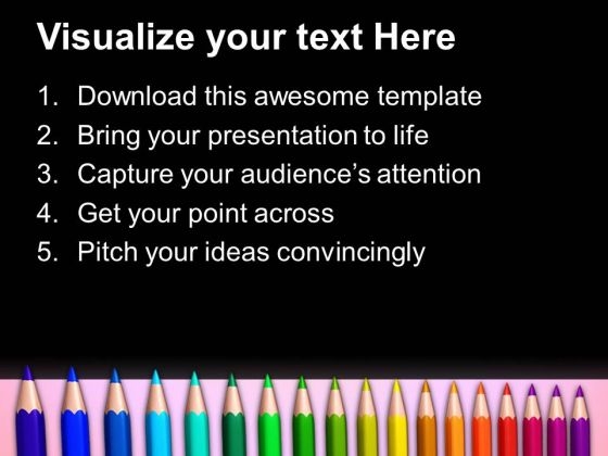 Color Pencils Education PowerPoint Templates And PowerPoint Themes 1012 informative captivating