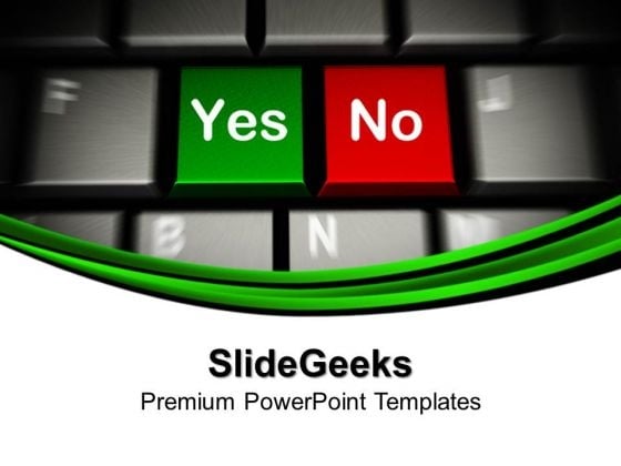 Computer Keyboard With Yes No Keys PowerPoint Templates And PowerPoint Themes 1012