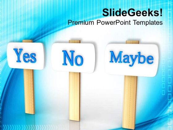 Confusion In Taking Decision PowerPoint Templates Ppt Backgrounds For Slides 0313
