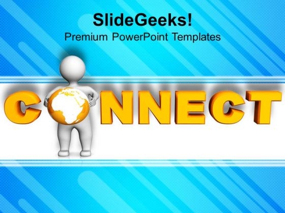 Connect With Global Marketing PowerPoint Templates Ppt Backgrounds For Slides 0513