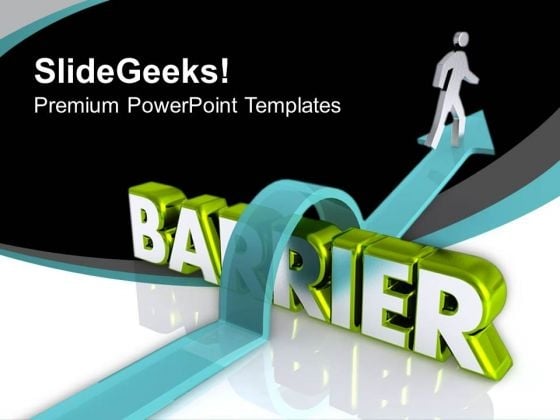 Cross All The Barrier PowerPoint Templates Ppt Backgrounds For Slides 0813 Cross All The Barrier PowerPoint Templates Ppt Backgrounds For Slides 0813