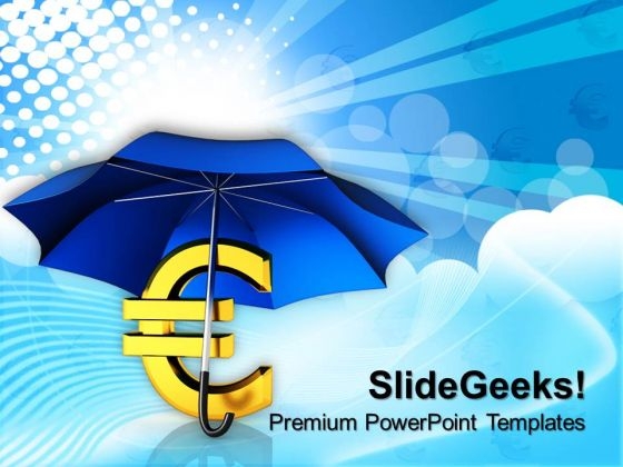 Currency Umbrella Security PowerPoint Templates And PowerPoint Themes 1012