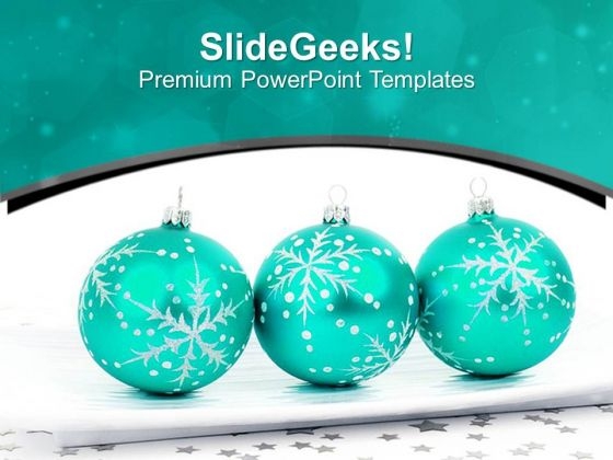 Decorative Balls For Christmas Celebration PowerPoint Templates Ppt Backgrounds For Slides 0513
