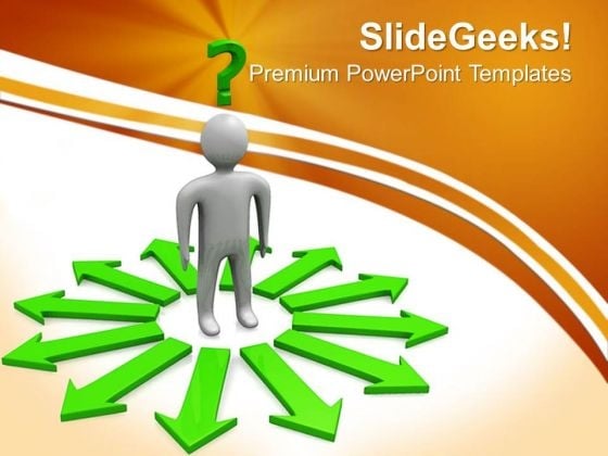 Difficult Decision Business PowerPoint Templates And PowerPoint Themes 0512 Difficult Decision Business PowerPoint Templates And PowerPoint Themes 0512