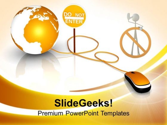 Do Not Enter E Business PowerPoint Templates Ppt Backgrounds For Slides 0313 Do Not Enter E Business PowerPoint Templates Ppt Backgrounds For Slides 0313