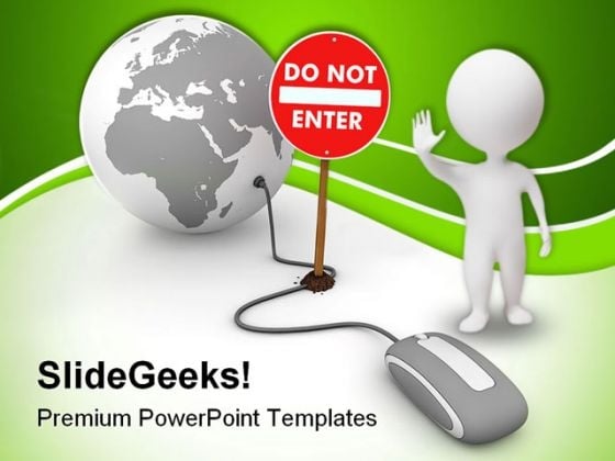 Do Not Enter Sign Internet PowerPoint Templates And PowerPoint Backgrounds 0311