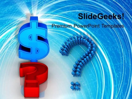 Dollar And Question Mark Business PowerPoint Templates And PowerPoint Themes 1112 Dollar And Question Mark Business PowerPoint Templates And PowerPoint Themes 1112