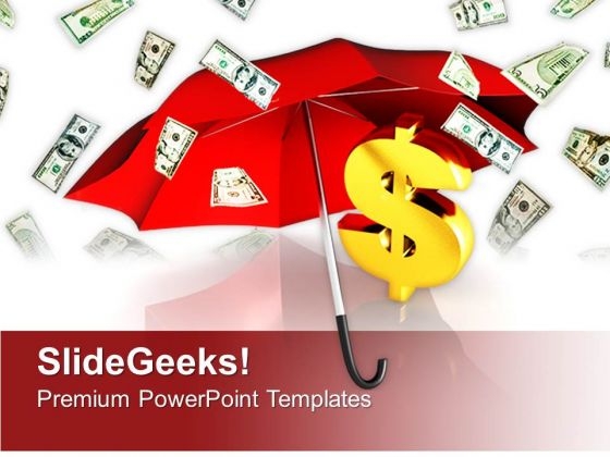 Dollar Bills Falling Under Umbrella PowerPoint Templates Ppt Backgrounds For Slides 0313 Dollar Bills Falling Under Umbrella PowerPoint Templates Ppt Backgrounds For Slides 0313