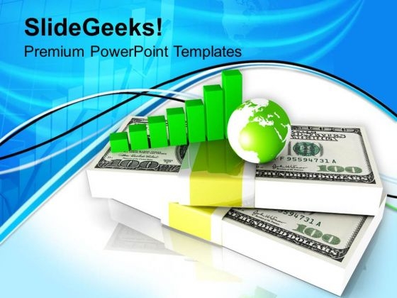 Dollar Bills With Bar Graph Globe PowerPoint Templates Ppt Backgrounds For Slides 0313 Dollar Bills With Bar Graph Globe PowerPoint Templates Ppt Backgrounds For Slides 0313