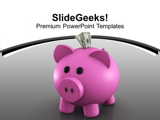 Dollar Notes And Piggy Bank Savings Finance PowerPoint Templates Ppt Backgrounds For Slides 0113 Dollar Notes And Piggy Bank Savings Finance PowerPoint Templates Ppt Backgrounds For Slides 0113