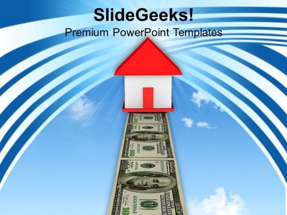 Dollar Path To Home Investment PowerPoint Templates Ppt Backgrounds For Slides 0313 Dollar Path To Home Investment PowerPoint Templates Ppt Backgrounds For Slides 0313