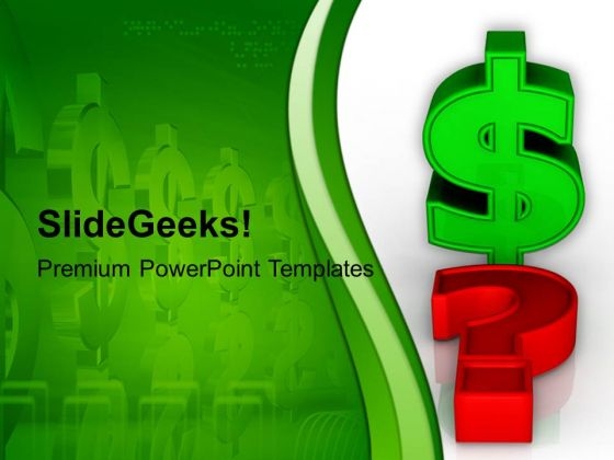Dollar Question Mark Finance PowerPoint Templates And PowerPoint Themes 1112 Dollar Question Mark Finance PowerPoint Templates And PowerPoint Themes 1112