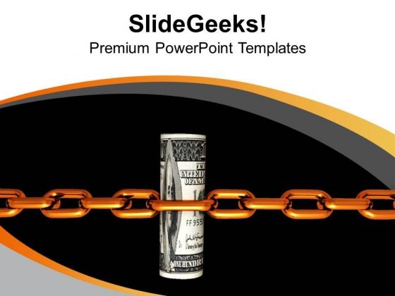 Dollar Shackled With Chains Business Concept PowerPoint Templates Ppt Backgrounds For Slides 0313 Dollar Shackled With Chains Business Concept PowerPoint Templates Ppt Backgrounds For Slides 0313
