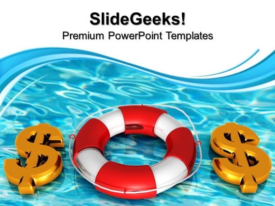 Dollars Rescue Water Business PowerPoint Templates And PowerPoint Themes 1012