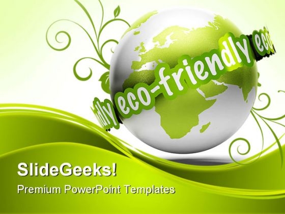 Eco Friendly Earth PowerPoint Themes And PowerPoint Slides 0211 Eco Friendly Earth PowerPoint Themes And PowerPoint Slides 0211