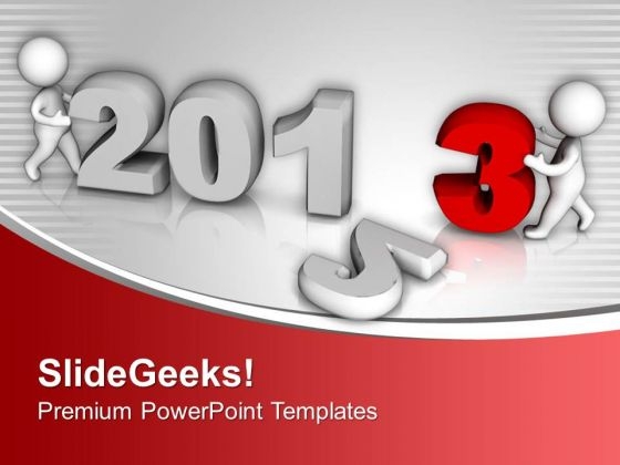 Enter In New Year 2013 PowerPoint Templates Ppt Backgrounds For Slides 0513