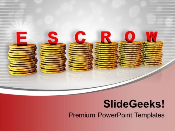 Escrow On Top Of Coin Stacks Business Theme PowerPoint Templates Ppt Backgrounds For Slides 0413