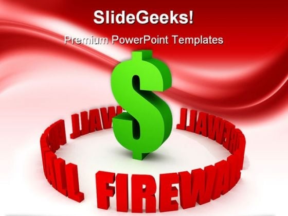 Firewall Protection To Dollar Metaphor PowerPoint Backgrounds And Templates 1210