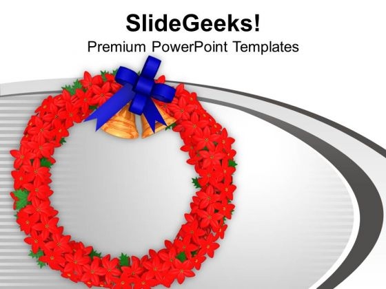 Flower Wreath With Bells And Bow PowerPoint Templates Ppt Backgrounds For Slides 1212 Flower Wreath With Bells And Bow PowerPoint Templates Ppt Backgrounds For Slides 1212