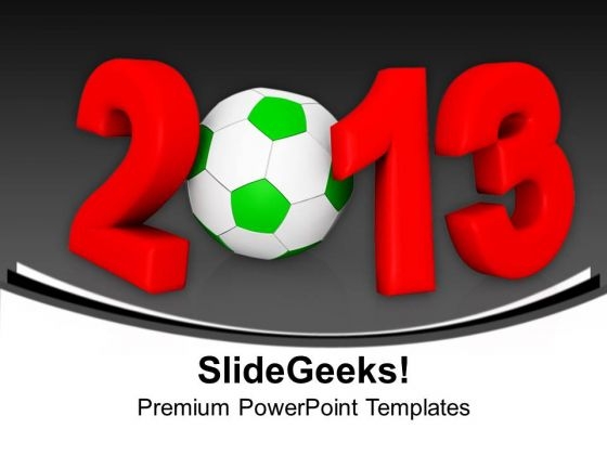 Football 2013 Championship Competition PowerPoint Templates Ppt Backgrounds For Slides 1112