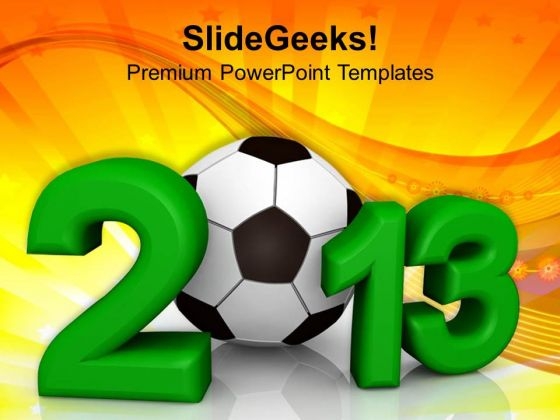 Football 2013 Competition Game PowerPoint Templates Ppt Backgrounds For Slides 1112 Football 2013 Competition Game PowerPoint Templates Ppt Backgrounds For Slides 1112