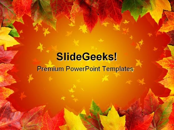 Frame Of Autumn Leaves Nature PowerPoint Templates And PowerPoint Backgrounds 0611 Frame Of Autumn Leaves Nature PowerPoint Templates And PowerPoint Backgrounds 0611