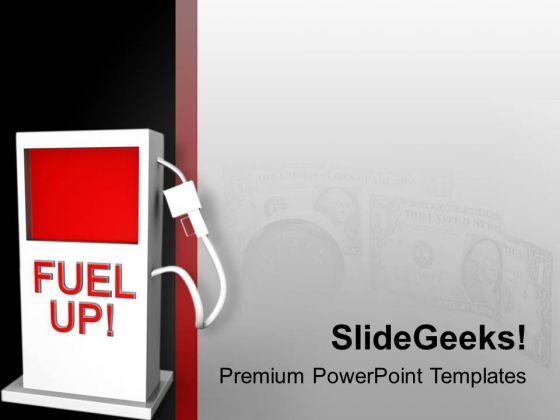 Fuel Up For Automobiles PowerPoint Templates Ppt Backgrounds For Slides 0713 Fuel Up For Automobiles PowerPoint Templates Ppt Backgrounds For Slides 0713