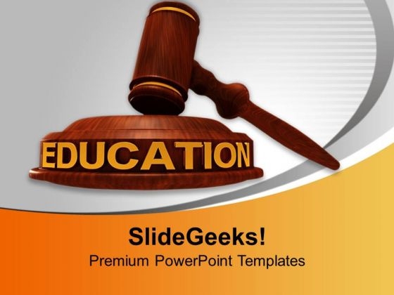 Gavel And Education Law PowerPoint Templates Ppt Backgrounds For Slides 1212