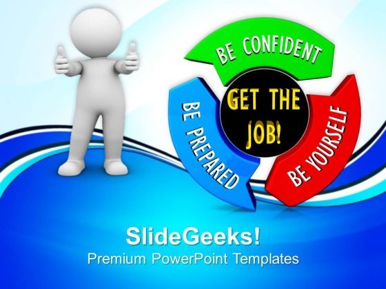 Get The Job On Circular Arrows PowerPoint Templates And PowerPoint Themes 0712