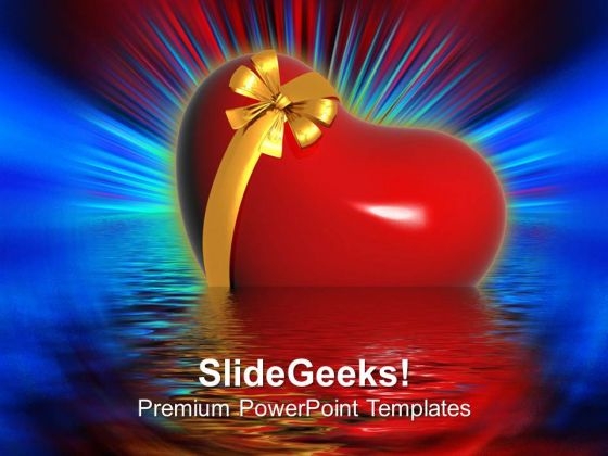 Gift Your Heart To Your Loved Ones PowerPoint Templates Ppt Backgrounds For Slides 0513 Gift Your Heart To Your Loved Ones PowerPoint Templates Ppt Backgrounds For Slides 0513