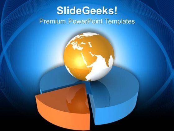 Global Financial Economy Pie Chart PowerPoint Templates Ppt Backgrounds For Slides 0513 Global Financial Economy Pie Chart PowerPoint Templates Ppt Backgrounds For Slides 0513