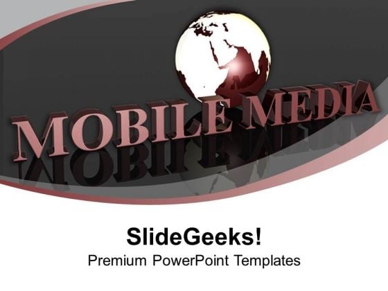 Global Mobile Media Concept PowerPoint Templates Ppt Backgrounds For Slides 0213 Global Mobile Media Concept PowerPoint Templates Ppt Backgrounds For Slides 0213