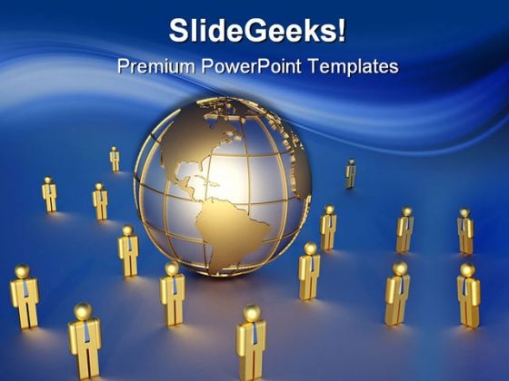 Global Team Business PowerPoint Templates And PowerPoint Backgrounds 0711 Global Team Business PowerPoint Templates And PowerPoint Backgrounds 0711